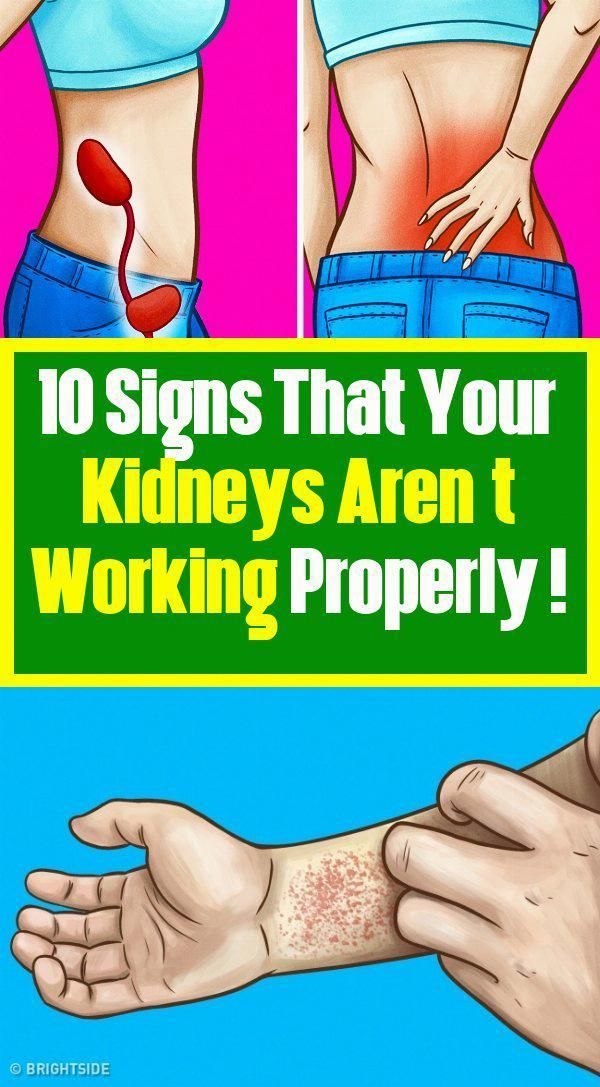 10 SIGNS THAT YOUR KIDNEYS ARENT WORKING PROPERLY in 2020 ...