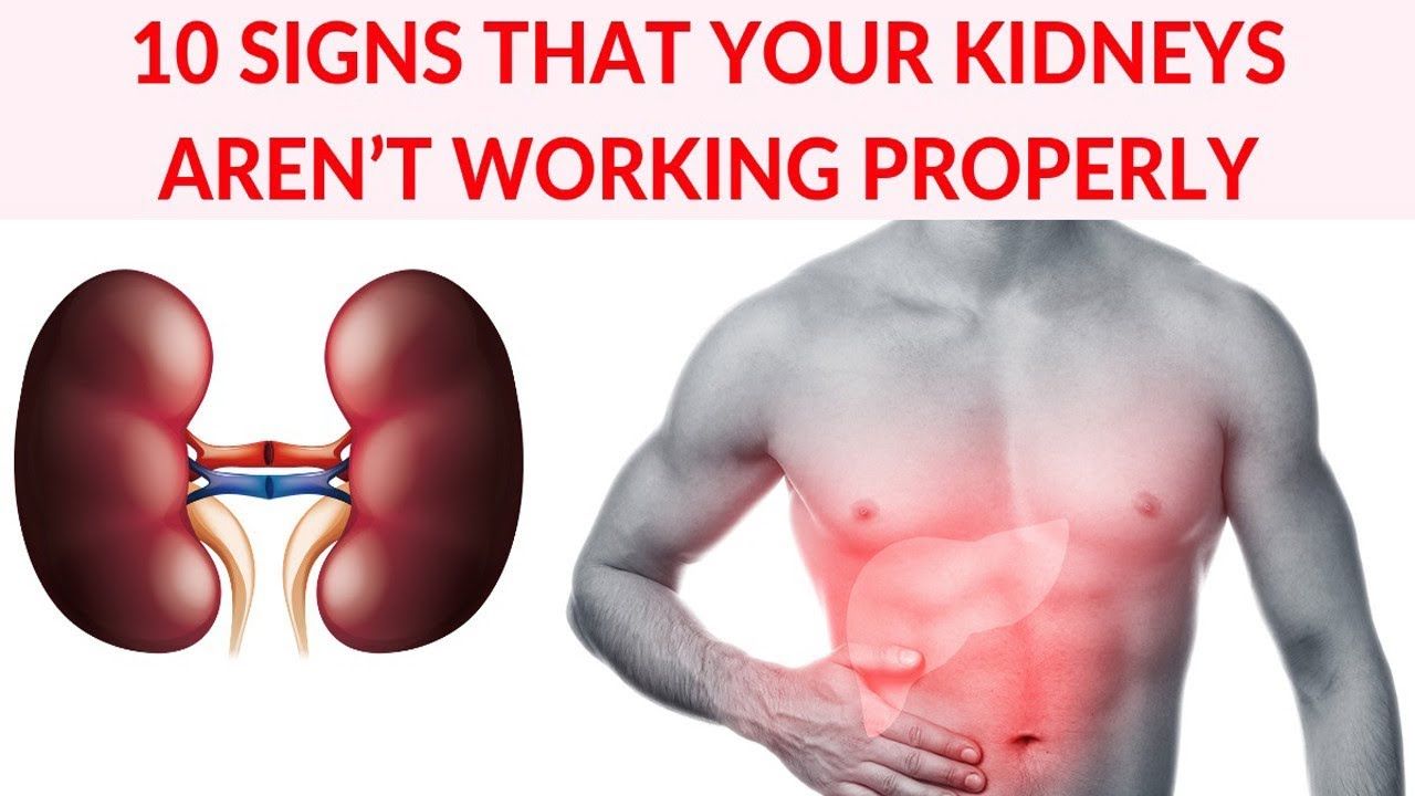 10 Signs That Your Kidneys Arent Working Properly ...