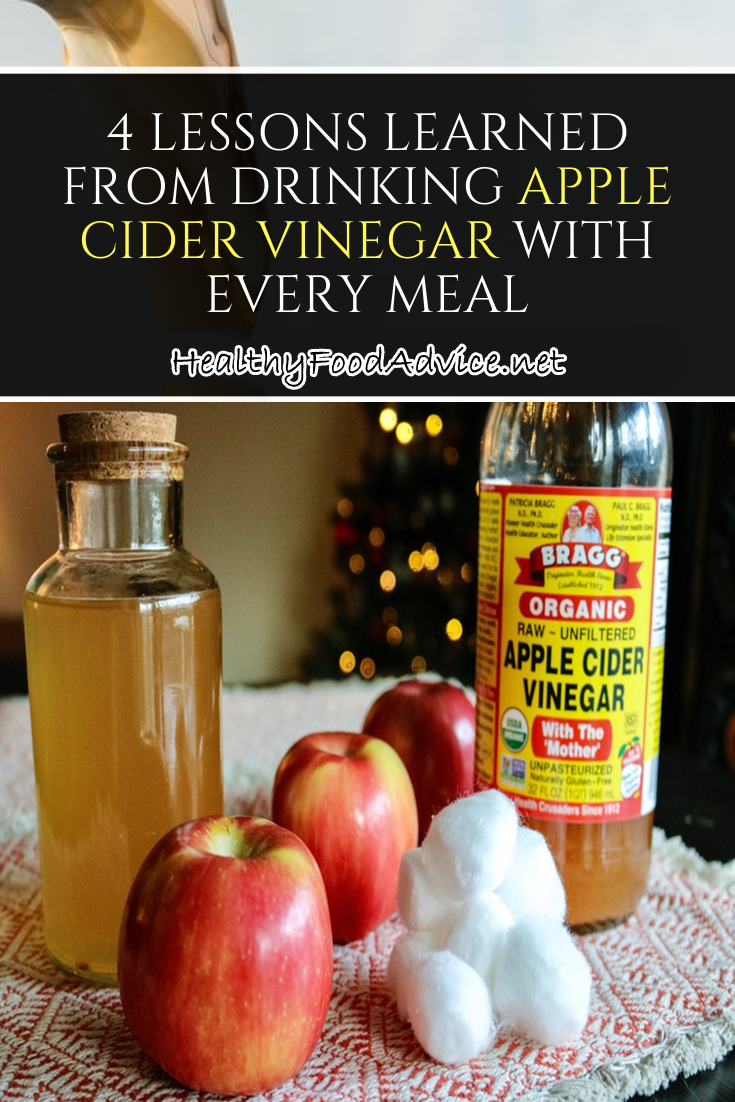 4 Lessons Learned From Drinking Apple Cider Vinegar With Every Meal ...