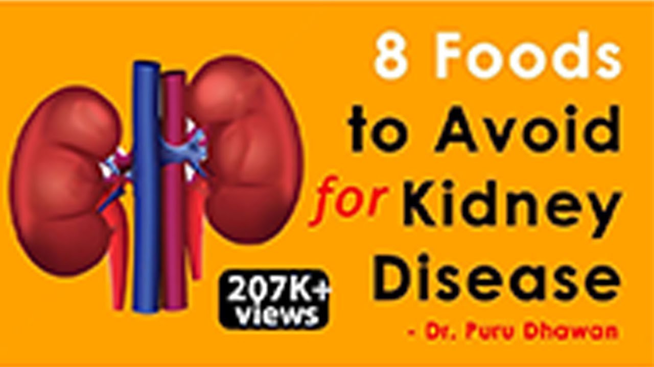 8 Foods to Avoid For Kidney Disease