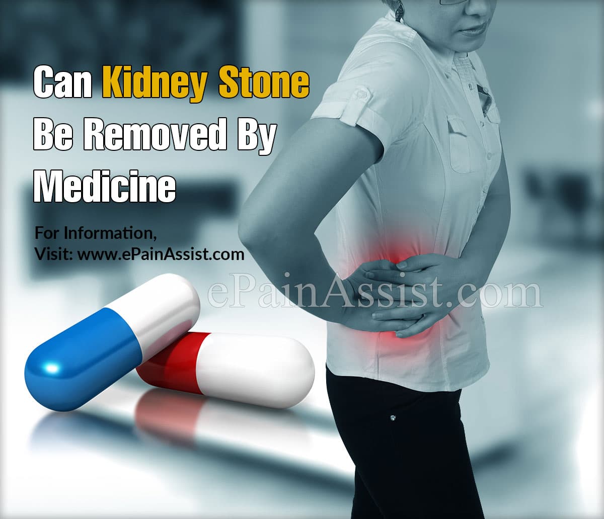 Can Kidney Stone Be Removed By Medicine