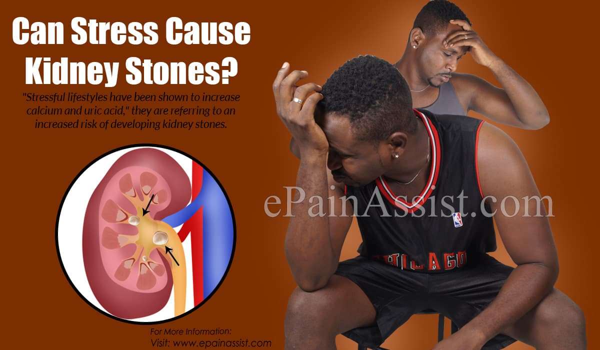 Can Stress Cause Kidney Stones?