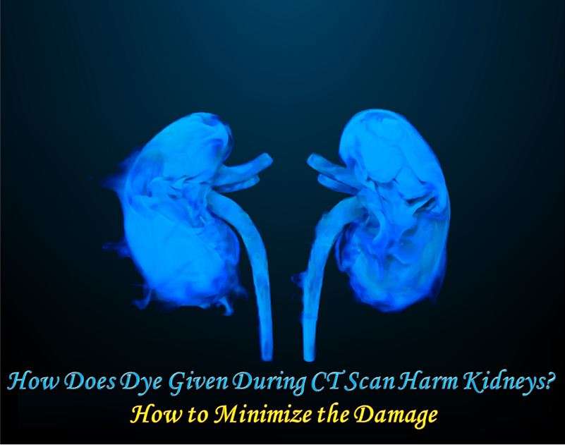 Can Contrast Dye Affect Your Kidneys - HealthyKidneyClub.com