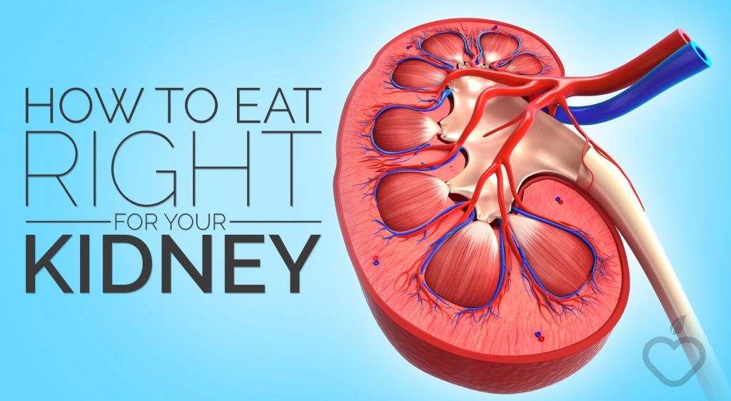 How to Eat Right for Your Kidneys?