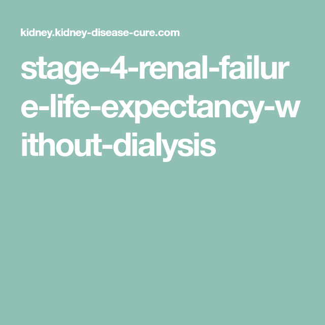 Kidney Dialysis Life Expectancy