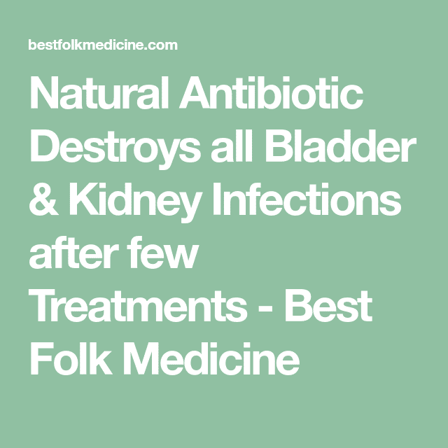 what-antibiotic-is-good-for-kidney-infection-healthykidneyclub