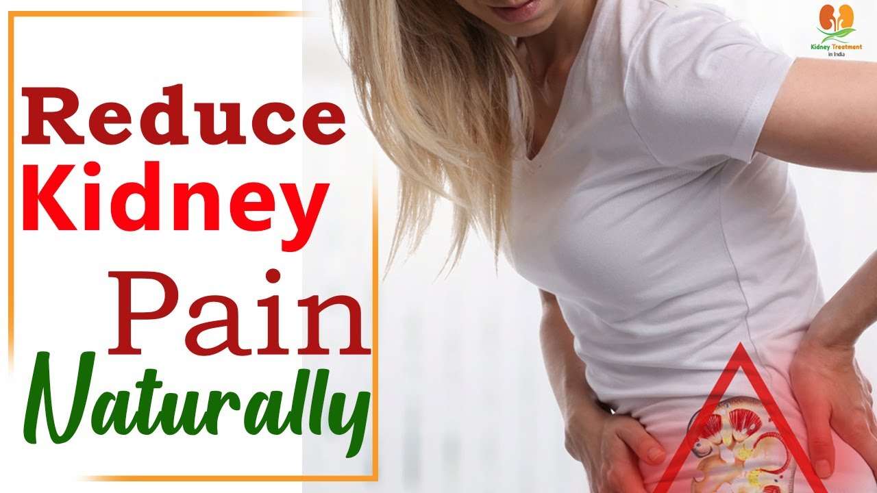 Reduce Kidney Pain Naturally